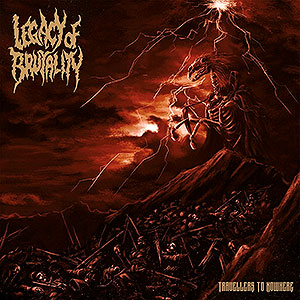 LEGACY OF BRUTALITY - Travelers to Nowhere