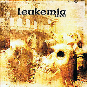 LEUKEMIA - Love