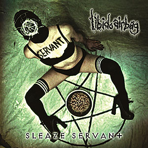 LIBIDO AIRBAG - Sleaze Servant