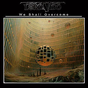 LORD VIGO - We Shall Overcome