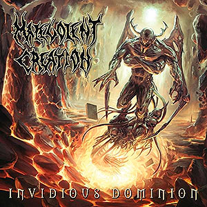 MALEVOLENT CREATION - Invidious Dominion