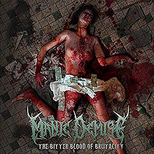 MANIC DEMISE - The Bitter Blood of Brutality