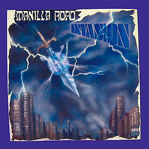 MANILLA ROAD - Invasion