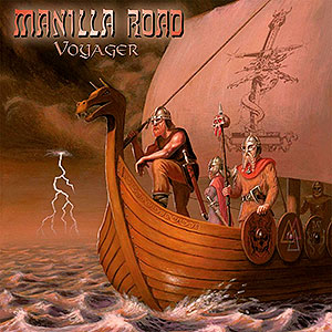 MANILLA ROAD - Voyager
