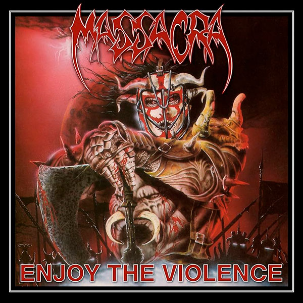 MASSACRA - Enjoy the Violence
