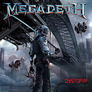 MEGADETH - Dystopia