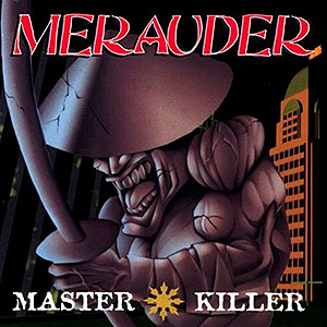 MERAUDER - Master Killer
