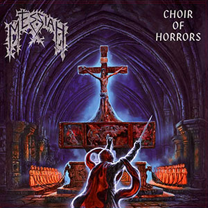 MESSIAH - Choir of Horrors