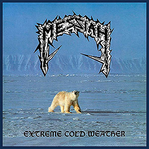 MESSIAH - Extreme Cold Weather