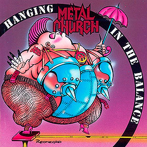 METAL CHURCH - Hanging in the Balance