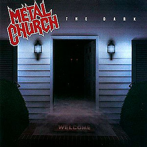 METAL CHURCH - The Dark
