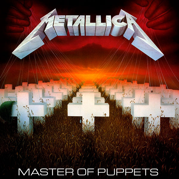 METALLICA - Master of Puppets