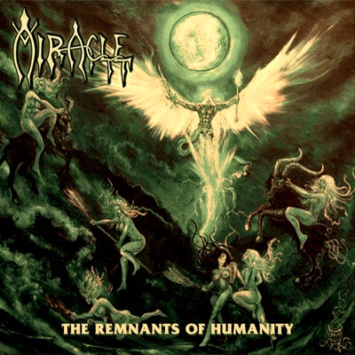 MIRACLE - The Remnants of Humanity