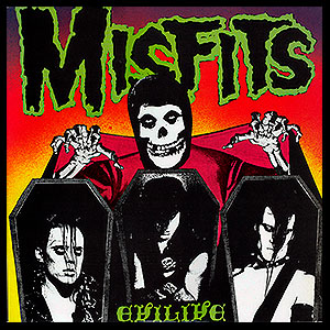 MISFITS - Evilive