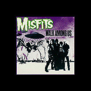 MISFITS - Walk Among Us