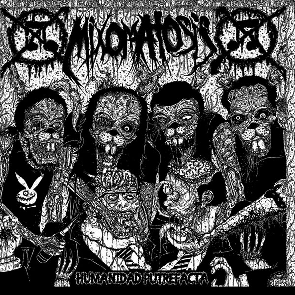 MIXOMATOSIS - Humanidad Putrefacta