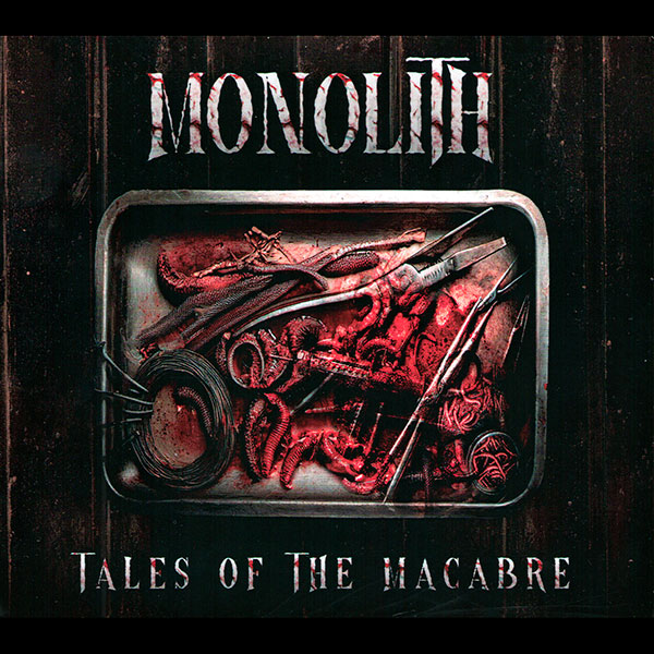 MONOLITH - Tales of the Macabre