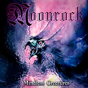 MOONROCK - Mindless Creatures