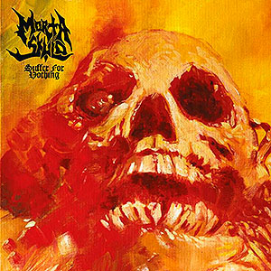 MORTA SKULD - Suffer for Nothing
