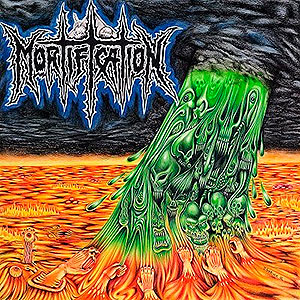 MORTIFICATION - Mortification