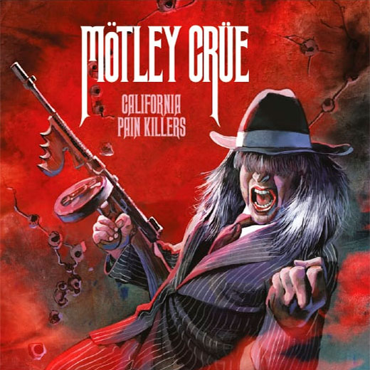 M�TLEY CR�E - California Pain Killers