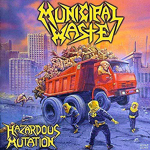 MUNICIPAL WASTE - Hazardous Mutation