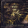 MY SILENT WAKE - There Was Death