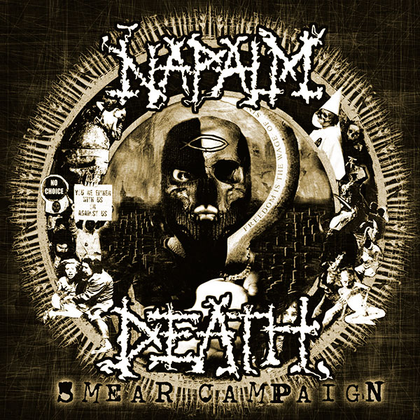 NAPALM DEATH - Smear Campaign
