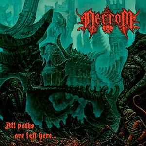 NECROM - All Paths Are Left Here...