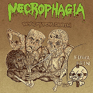 NECROPHAGIA - [black] Ready For Death