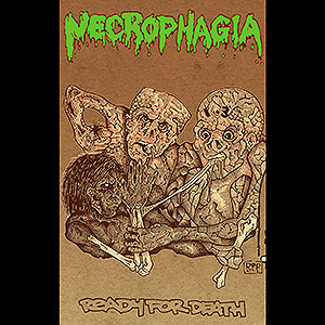 NECROPHAGIA - Ready For Death