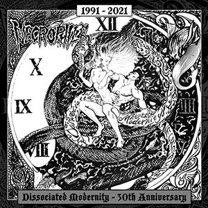 NECROPHILE - Dissociated Modernity - 30th...