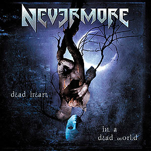 NEVERMORE - Dead Heart in a Dead World