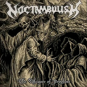 NOCTAMBULISM - The Whisper of Prophets