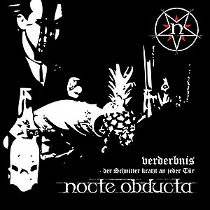 NOCTE OBDUCTA - Verderbnis - Der Schnitter Kratzt an...