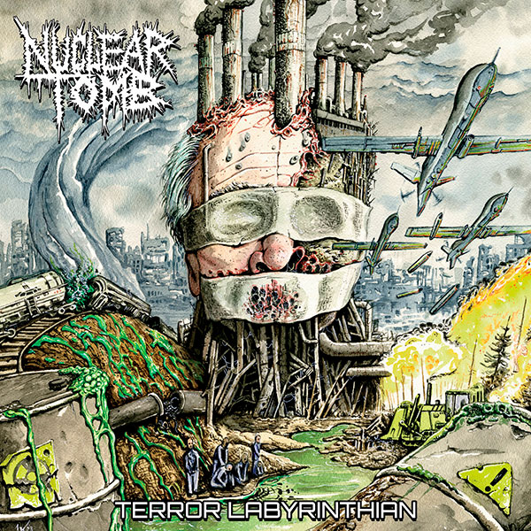 NUCLEAR TOMB - Terror Labyrinthian