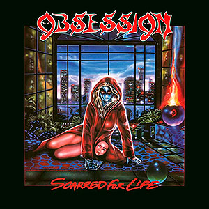 OBSESSION - Scarred for Life