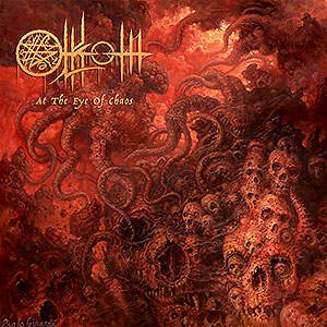 OLKOTH - At the Eye of Chaos
