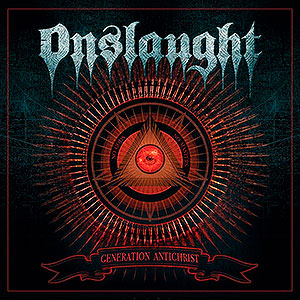 ONSLAUGHT - Generation Antichrist