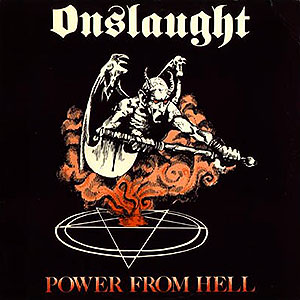 ONSLAUGHT - Power From Hell