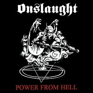 ONSLAUGHT - Power From Hell
