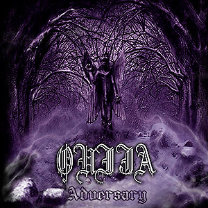 OUIJA - Adversary