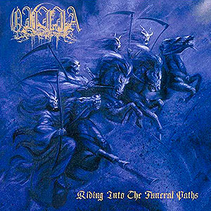 OUIJA - Riding Into the Funeral Paths