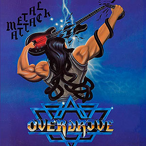 OVERDRIVE - Metal Attack