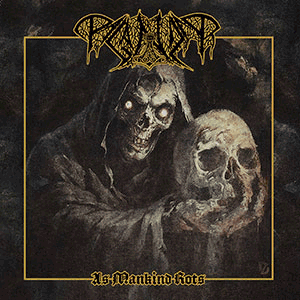 PAGANIZER - [rotting ochre] As Mankind Rots