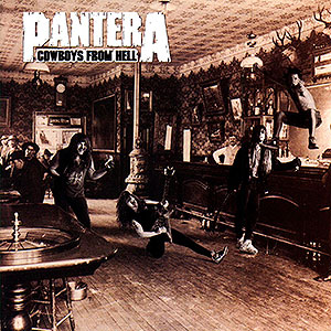 PANTERA - Cowboys From Hell