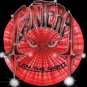 PANTERA - I Am the Night