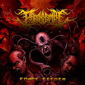 PAROXYSMAL - Force Feeder