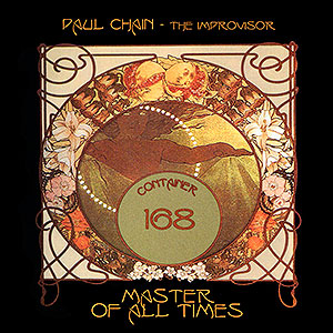 PAUL CHAIN - Master of All Times