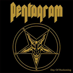 PENTAGRAM (usa) - Day of Reckoning